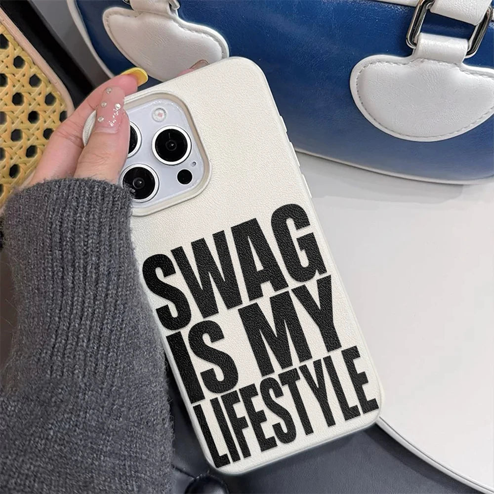 Swag Lifstyle Is My Case For IPhone 17 16 15 14 12 11 Pro Max Silicone Leather Cover Iphone 13 15 16 17 Air Pro Max Cover Funda