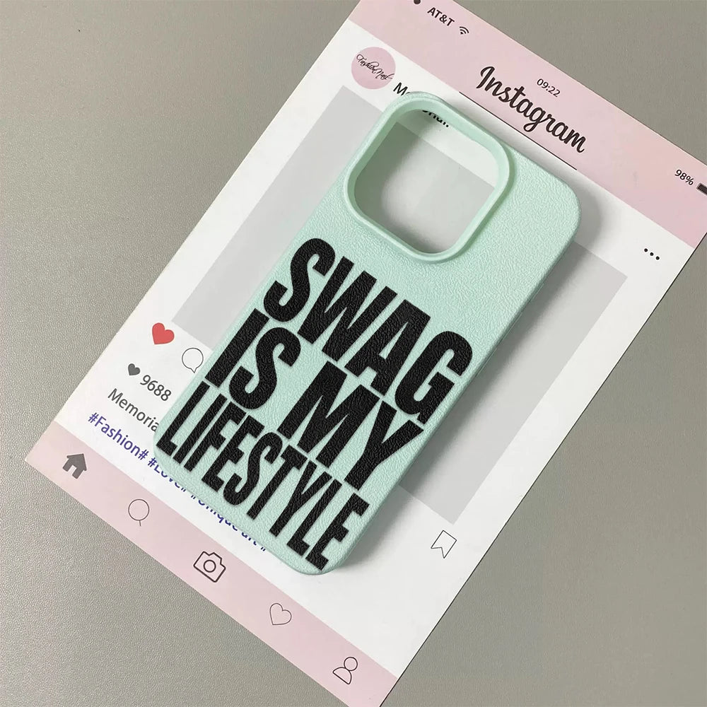 Swag Lifstyle Is My Case For IPhone 17 16 15 14 12 11 Pro Max Silicone Leather Cover Iphone 13 15 16 17 Air Pro Max Cover Funda