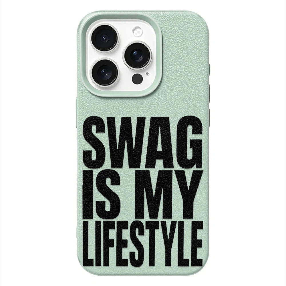 Swag Lifstyle Is My Case For IPhone 17 16 15 14 12 11 Pro Max Silicone Leather Cover Iphone 13 15 16 17 Air Pro Max Cover Funda