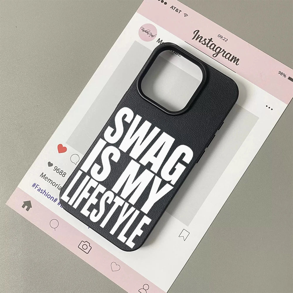 Swag Lifstyle Is My Case For IPhone 17 16 15 14 12 11 Pro Max Silicone Leather Cover Iphone 13 15 16 17 Air Pro Max Cover Funda