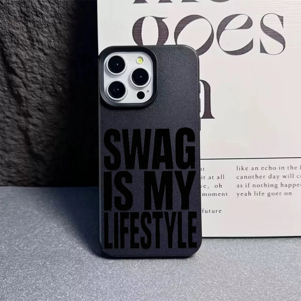 Swag Lifstyle Is My Case For IPhone 17 16 15 14 12 11 Pro Max Silicone Leather Cover Iphone 13 15 16 17 Air Pro Max Cover Funda