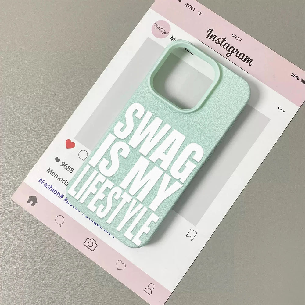 Swag Lifstyle Is My Case For IPhone 17 16 15 14 12 11 Pro Max Silicone Leather Cover Iphone 13 15 16 17 Air Pro Max Cover Funda